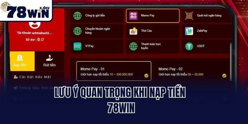 Hướng Dẫn Cách Nạp Tiền 78win Nhanh Chóng Chỉ 1 Phút 2 Lưu ý quan trọng khi nạp tiền 78win